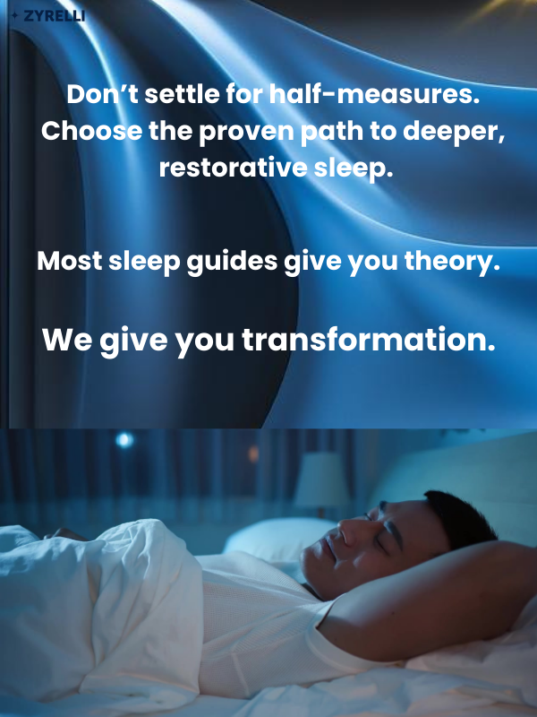 Zyrelli™ Deep Sleep Program